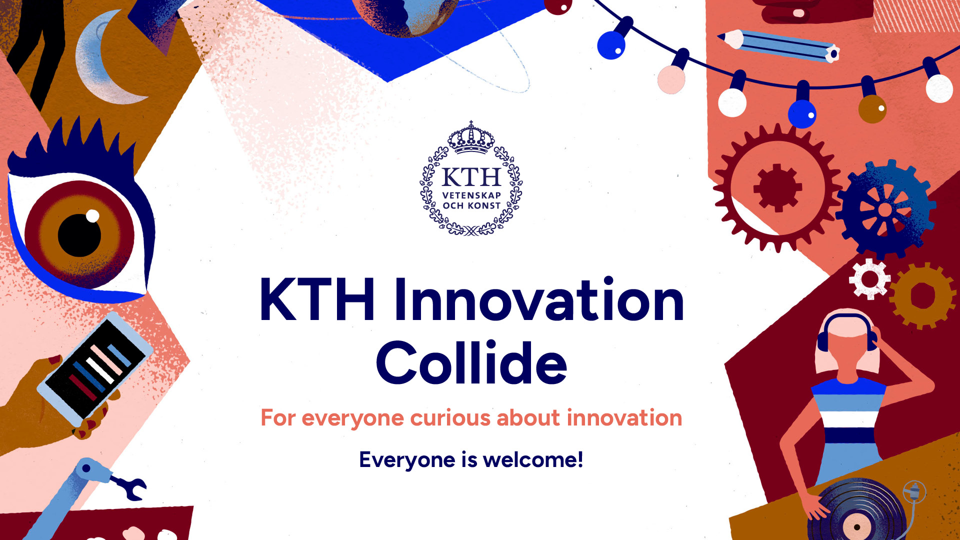 Illustrationer av ex. ett öga, en hand som håller en mobil runt texten KTH Innovation Collide