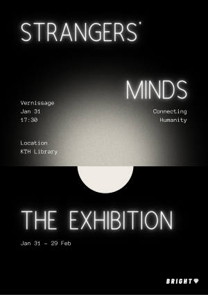 Svartvit affisch "Strangers minds - the exhibition"