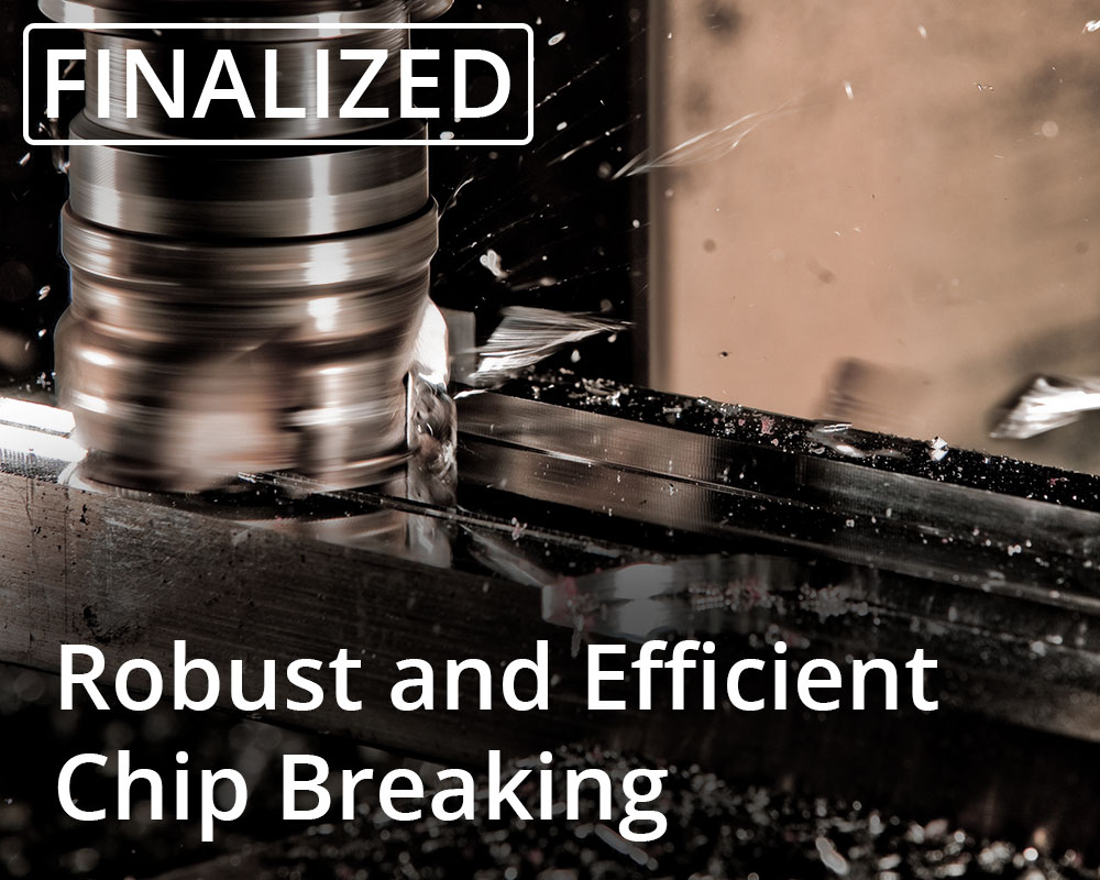 Robust and efficient chip breaking