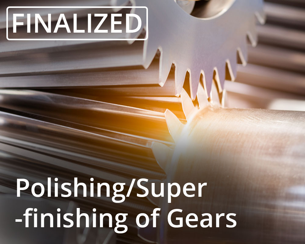 Polishing and superfinishing of gears