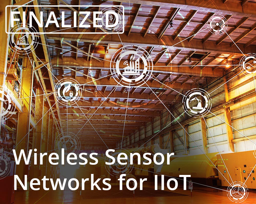 Wireless Sensor Netwroks for IIoT